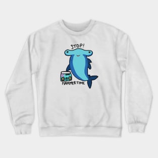 Hammertime Crewneck Sweatshirt